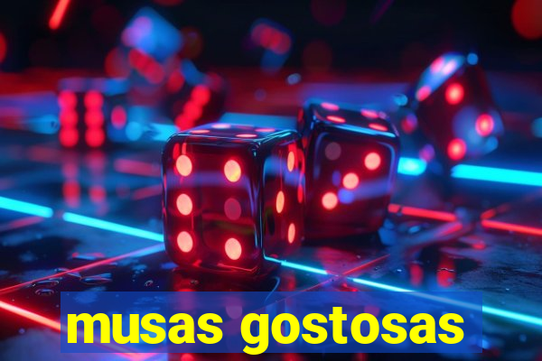 musas gostosas